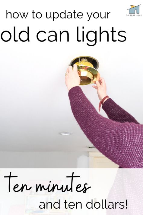 DIY can light installation - How To Replace An Outdated Can Ceiling Light Without Rewiring — T. MOORE HOME | Design, DIY, and Affordable Home Upgrade Ideas + Tutorials Upgrade Recessed Lighting, Turn Recessed Light Into Pendant, How To Update Can Lights, Updating Can Lights, Replacing Can Lights, Installing Can Lights Ceilings, Update Canned Lighting, Cheap Lighting Ideas Budget, Can Light Upgrade