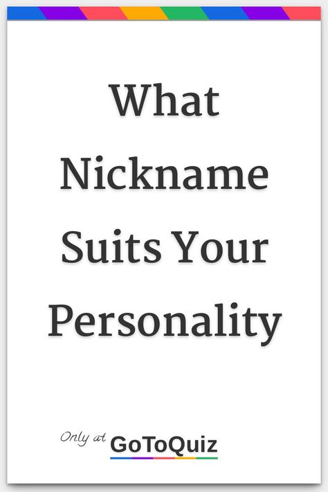 "What Nickname Suits Your Personality" My result: 64% - Your Nicknames Are: Nicknames For Taylor, Tik Tok Nicknames Ideas, Cute Nicknames For Yourself, Sunshine Nickname, Fun Nicknames For Friends, Non Cringy Couple Nicknames, What To Call Ur Bf Nickname, How To Roast Your Sister, Nickname With Meaning