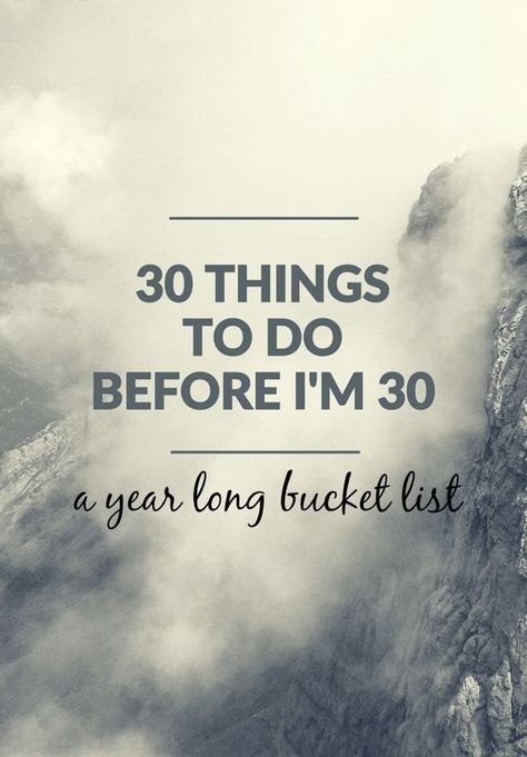 Organisation, Things To Do Before 30, 30 Things To Do Before 30, Things I Want To Accomplish, 30 Before 30 List, 30 Before 30, Dirty Thirty, Things I Want, List Of Things