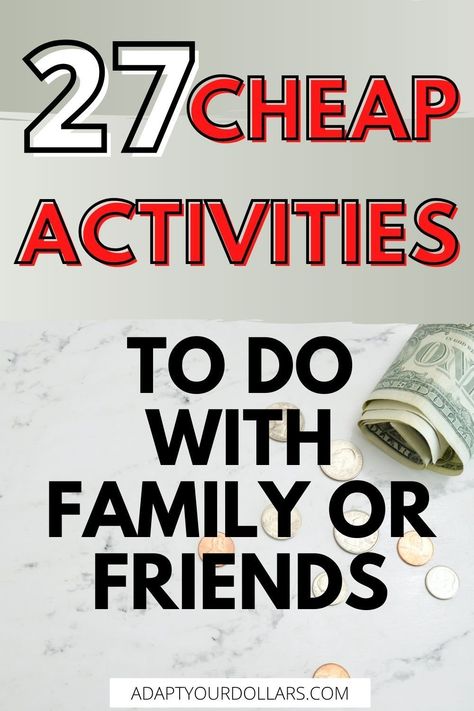 Are you looking for cheap activities to do with friends and family? Here is a list of fun and inexpensive things to do with family and friends at night so you can enjoy life while saving money! #frugalactivities #budgetfriendly #cheapactivities #funactivities #funwithfriends List Of Fun Things To Do Friends, Things To Do With Family Activities, Crafts To Do As A Family, Family Fun Friday Ideas, Fun Activities To Do With Family, Family Home Activities, Fun Things To Do On A Budget, Things To Do With Friends No Money, Fun At Home Activities For Adults