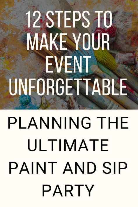 a guide to planning a paint and sip party Paint And Sip Night At Home, Paint And Pass Ideas, Paint And Sip Decoration Ideas, How To Host A Paint And Sip Party, Paint Sip Party Ideas, Paint And Sip Ideas Parties Decorations, Sip And Paint Party Ideas, Ideas Of What To Paint, Paint And Sip Ideas Step By Step