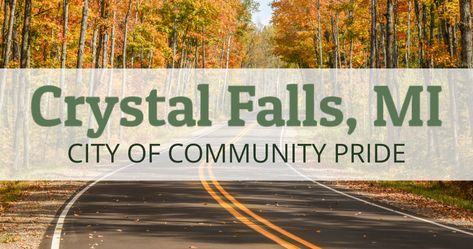 Welcome to beautiful historic Crystal Falls, Michigan! We have outdoor recreation such as fishing, hunting, camping, skiing, hiking, or snowmobiling. Crystal Falls Michigan, Crystal Falls, Brook Trout, Michigan City, Park Playground, North Country, Forest Road, Lincoln Park, Forest Park