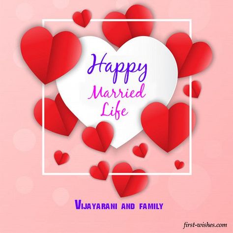 Marriage Life Wishes, Happy Married Life Wishes Wedding, Happy Marriage Life Wishes, Happy Married Life Wishes, Happy Married Life Quotes, Wedding Card Messages, Married Life Quotes, Newlywed Quotes, Greeting Card Maker