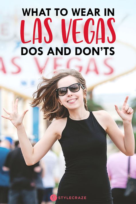 What To Wear In Las Vegas - DOs And Don’ts Outfits To Wear To Las Vegas, Las Vegas, Vegas Outfit Ideas In February, Dresses For Las Vegas, Las Vegas Honeymoon Outfits, How To Dress For Las Vegas Outfit Ideas, Las Vegas What To Wear, March Vegas Outfits, Vacation In Las Vegas