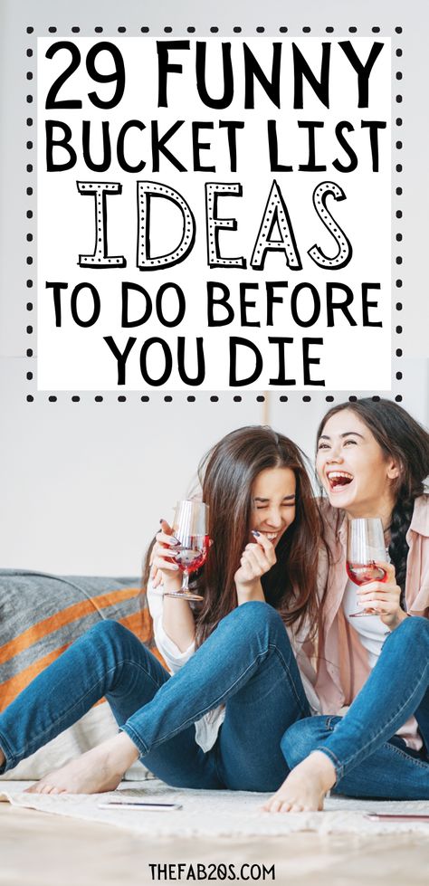 Funny bucket list ideas Funny Bucket List Ideas Hilarious, Bucket List Unique, Things To Put On Your Bucket List, Adult Bucket List Ideas, Teenage Bucket Lists Crazy, Cool Bucket List Ideas, List Of Fun Things To Do, Bucket List Board Diy, Free Bucket List Ideas