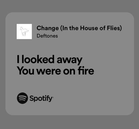 Bitter, Bedroom, Music, Deftones Change, Spotify Lyrics, Change In, The House, White