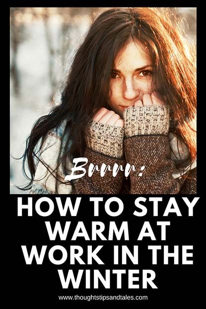 How To Stay Warm In Winter, Staying Warm In Winter, How To Stay Warm, Winter Office, Microwave Heating Pad, Winter Survival, Graduate Degree, Desk Job, Space Heaters