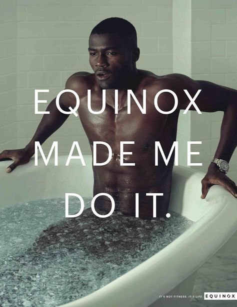 Fitness club Equinox looks to spring into 2014 with ad campaign by Wieden + Kennedy Gym Advertising, Controversial Photographers, Equinox Fitness, Equinox Gym, Sports Campaign, Fitness Branding, Ad Sports, Advertising Archives, Wellness Club