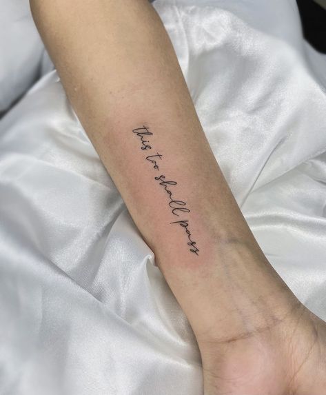 “this too shall pass” 🖊️ Thank you @_vnunezz ! It was great seeing you again! #tattoo #tattoos #art #artist #womentattoos #fyp #foryou … | Instagram This Too Shall Pass Spine Tattoo, This Shall Pass Tattoo, This Will Pass Tattoo, The Time Will Pass Anyway Tattoo, This Too Will Pass Tattoo, Everything Passes Tattoo, This Shall Too Pass Tattoo, This To Shall Pass Tattoo, Itll Pass Tattoo