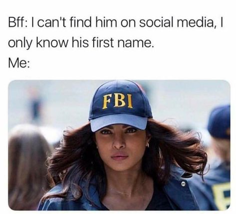 I swear! I can find out anything and everything someone needs. My ass really need to become and fbi agent Funny Friend Memes, Best Friend Quotes Funny, Friend Memes, Dc Memes, Christian Humor, Christian Memes, Soul Sisters, Friends Quotes Funny, Komik Internet Fenomenleri