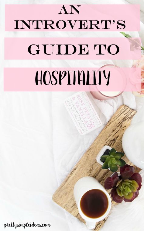 Introvert Hospitality Tips | Pretty Simple Ideas Hospitality Tips, Biblical Hospitality, Hostess Tips, Christian Hospitality, Film Decor, Christian Community, Homemaking Tips, Party Tips, Farmhouse Side Table