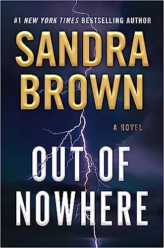 Thriller Books, The Doctor, Sandra Brown Books, Sandra Brown, Out Of Nowhere, Young Mother, Reading Groups, Book Release, Book Print
