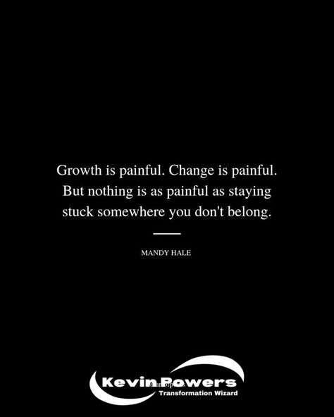 Don't fear change, fear staying the same for years Quotes, Do Not Fear