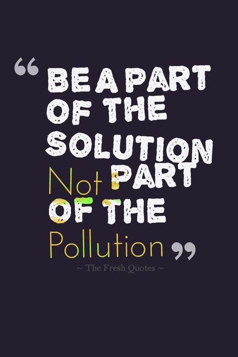 Global Health is an important part of Public Health that most people do not realize. This quote promotes the public to recycle and conserve natural resource on earth in order to keep the earth and community healthy and clean. Keep The Environment Clean Posters, Slogan Ideas About Nature, Slogan Nature Ideas, Quotes About Saving The Earth, Slogan About Conservation Of Natural Resources, Clean Environment Quotes, Quote About Environment, Clean Air Act Slogan, Conservation Of Nature Poster