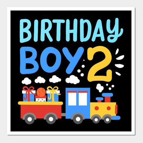 Birthday Boy 2 -- Choose from our vast selection of art prints and posters to match with your desired size to make the perfect print or poster. Pick your favorite: Movies, TV Shows, Art, and so much more! Available in mini, small, medium, large, and extra-large depending on the design. For men, women, and children. Perfect for decoration. Happy 2 Birthday Boy, Happy 2nd Birthday Boy, 2nd Birthday Boy, Second Birthday Boys, Leap Year Birthday, 2nd Birthday Boys, Grandson Birthday, Leap Year, 2 Birthday