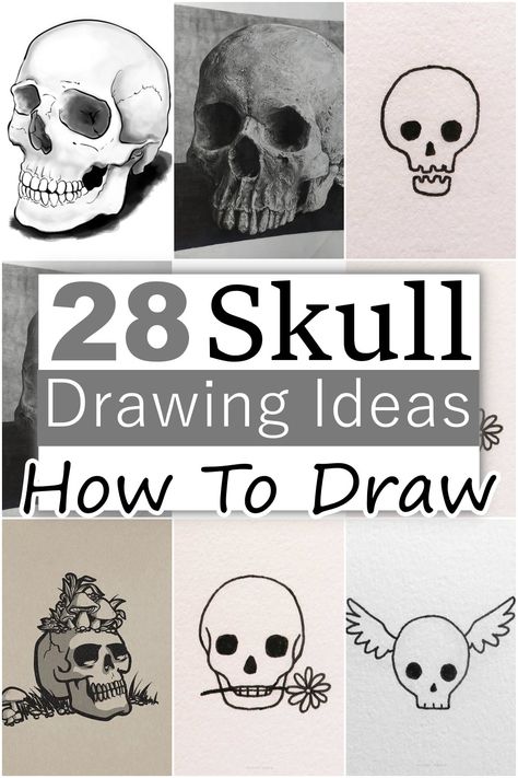 28 Skull Drawing Ideas - How To Draw Skull Skulls Drawing Tutorial, Skull Artwork Sketches Pencil Drawings, Diy Skull Painting, How To Draw Skulls Easy, How To Draw A Skull Easy, Skull Drawing Simple Step By Step, Drawing Ideas Step By Step Sketches, How To Draw Skulls Step By Step, Skeleton Illustration Simple