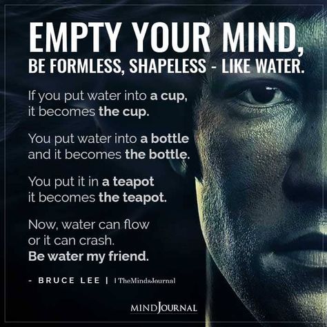 Be Like Water: Bruce Lee’s Philosophy Of Resilience Quotes Bruce Lee, Be Water Bruce Lee, Bruce Lee Philosophy, Be Like Water Bruce Lee, Bruce Lee Water Quote, Bruce Lee Quotes Motivation, Be Like Water Quote, Water Quotes Inspirational, Bruce Lee Aesthetic