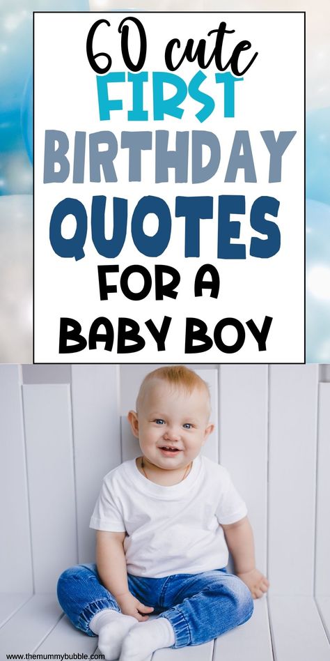 Need to wish a baby boy a happy first birthday? Try these gorgeous first birthday captions and quotes to find the perfect words. Sweet and funny captions to sum up a baby boy's birthday wishes. Sons 1st Birthday Quotes, Son’s First Birthday Quotes, Happy 1st Birthday Grandson Quotes, Nephew 1st Birthday Quotes, Sons First Birthday Quotes From Mom, One Year Old Quotes Birthday, Happy 1st Birthday Grandson Wishes, First Birthday Quotes For Son, 1st Birthday Message To Son