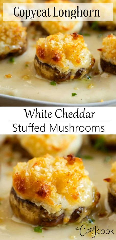 White Cheddar Stuffed Mushrooms, Longhorn Restaurant, White Cheddar Sauce, Cheddar Sauce, Easy Make Ahead Appetizers, Make Ahead Appetizers, Best Appetizer Recipes, Parmesan Crusted, White Cheddar