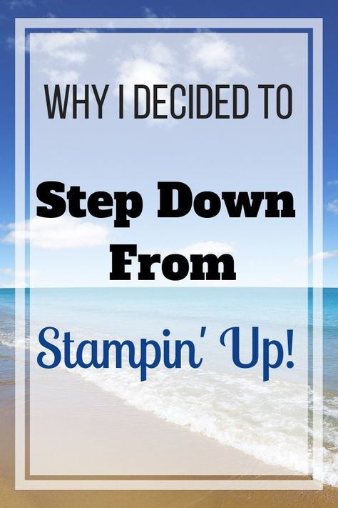 In this blog post, I share with you why I decided to step down as a Stampin' Up! Demonstrator.  I still love their products but will be pursuing another business model and I am excited for this new chapter in my business. | Business Goals | Stampin' up! demo | Stampin' Up! cards | Blogger | entrepreneur | women entrepeneur | boss lady | #stampinup #stampmesomelove Stampin Up Birthday Cards For Women Fancy Fold, Beautiful You Stampin Up Cards, Anniversary Cards Stampin Up Beautiful, Su Sympathy Card Ideas, Stampin Up Wishes All Around, Su Birthday Cards For Women, Masculine Sympathy Cards Handmade, Su Anniversary Cards, Stampinup Sympathy Cards