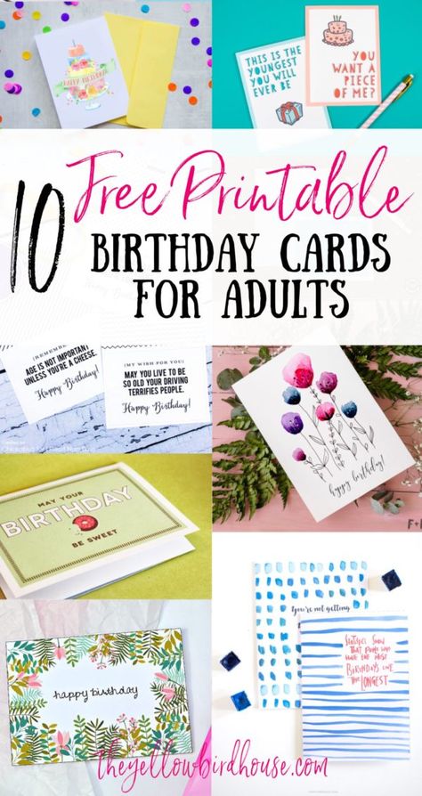 10 Free Printable Birthday Cards for Grown Ups | The Yellow Birdhouse Free Printable Birthday Cards For Husband, Funny Printable Birthday Cards, Free Birthday Cards, Printable Birthday Cards, Cricut Birthday Cards, Birthday Cards To Print, Free Printable Birthday Cards, Happy Birthday Cards Printable, Secret Websites