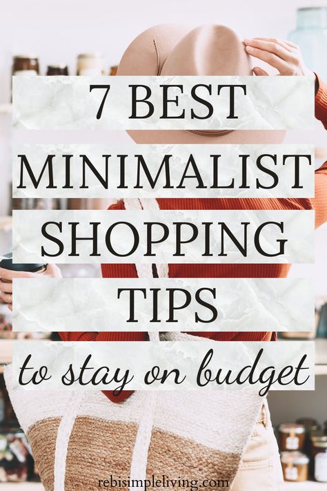 7 best minimalist shopping tips to stay on budget Minimalist Budget, Cluttered Home, Minimalism Challenge, Being Intentional, Minimalist Shopping, Becoming Minimalist, No Spend Challenge, Minimalist Makeup, Minimal Living