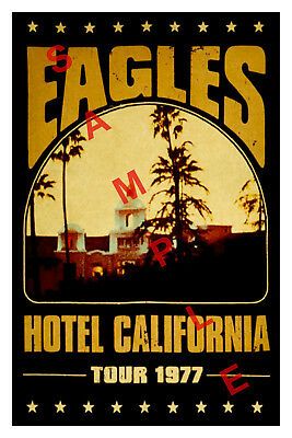 Eagles Poster, Eagles Music, Eagles Hotel California, Don Henley, Eagles Band, Joe Walsh, Rock Poster Art, Music Concert Posters, California Poster