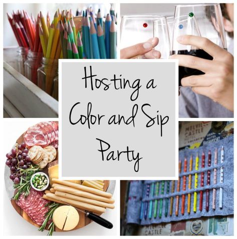 Hosting a Color and Sip Party Color And Sip Party Ideas, Gathering Ideas Parties Friends, Art Party Adult, Paint And Sip Ideas Parties Girls Night, Party Crafts For Adults, Adult Art Party, Paint Party For Adults, Pinterest Party Ideas, Adult Craft Party Ideas