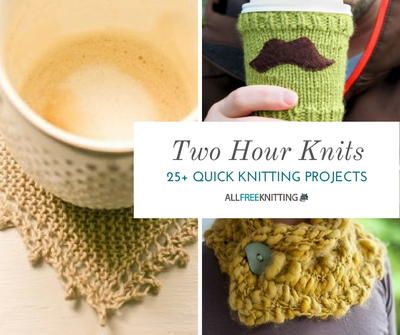 Simple Small Knitting Projects, 2 Hour Knitting Projects, One Hour Knitting Projects, Simple Knit Projects, Weekend Knitting Projects, Easy Knitted Projects, First Time Knitting Projects, Small Knitted Gifts Ideas, Knitting For The Home