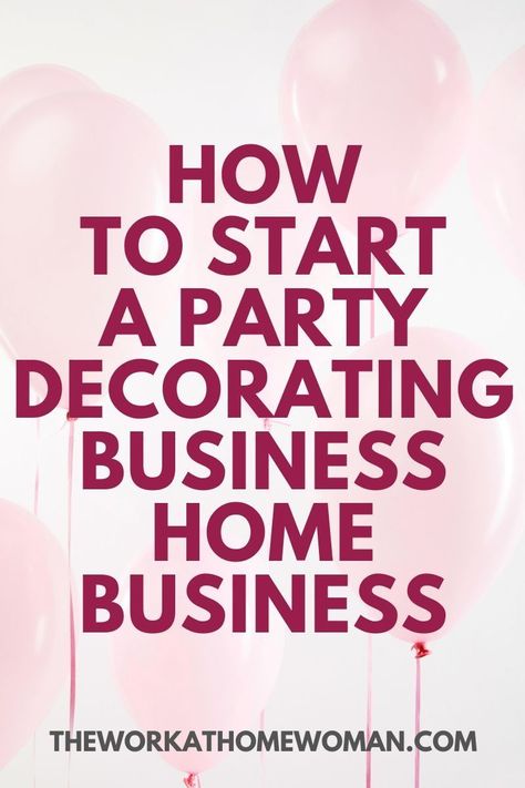 Do you LOVE picking out party supplies and decorating for events? Are you great at coming up with party theme ideas? Would you like to start a business from home? If so, becoming a party decorator could be your dream career! Here's everything you need to know about this home-based business opportunity. #business #entrepreneur #small #startup #creative #sidehustle #jobsfromhome #event Party Planner Business, Event Design Business, Party Rentals Business, Event Planning 101, Becoming An Event Planner, Decorating Business, Event Planning Organization, Party Planning Business, Event Planning Career