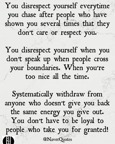 Show Respect Even To People, Treat With Respect Quotes, People Who Respect You Quotes, What’s Important Quotes, Dont Embarrass Yourself, Friends Respect Quote, Respect Others Time Quotes, You Dont Respect Me, Having Self Respect Quote