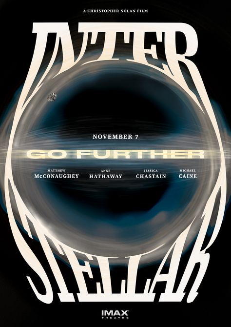 Interstellar Typographic Poster on Behance Interstellar Poster Aesthetic, Interstellar Aesthetic Poster, Interstellar Graphic Design, Interstellar Poster Art, Interstellar Aesthetic, Interstellar Design, Space Movie Poster, Graphic Design Space, Imax Poster