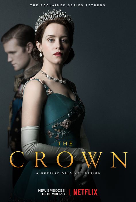 “The Crown” poster The Crown Season 2, Queen Elizabeth Ii Reign, Crown Tv, Jeremy Northam, Crown Netflix, The Crown Series, Little Dorrit, The Crown Season, Brooklyn 9 9