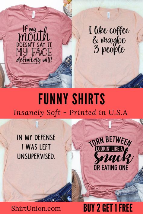 Funny Shirts For Women Hilarious, Cute T Shirt Sayings For Women, Sayings For Tshirts Shirt Ideas, Funny Tshirt Sayings For Women, Customized Tees Ideas, Funny Shirt Ideas Vinyl, Tshirt Saying Ideas, Cricut Tee Shirt Ideas For Women, Diy Shirt Ideas Vinyl Women