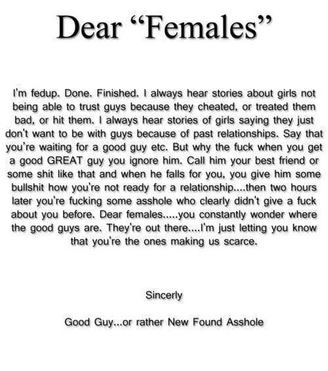 Dear females... | Nice guys finish last, Good man quotes, Facts about guys Good Man Quotes, Nice Guys Finish Last, Facts About Guys, Love Quotes Tumblr, Nice Guys, Motivational Pictures, Past Relationships, Tumblr Quotes, Best Love Quotes