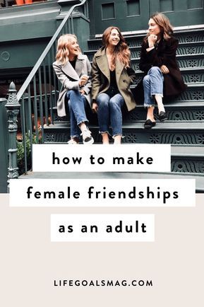 Why Female Friendships Are So Important and How To Make Friends as An Adult. #friendship Make Friends Online, Online Friendship, Female Friendship, Guy Friends, Meeting New Friends, Girls High, Female Friends, Friendship Goals, Make New Friends