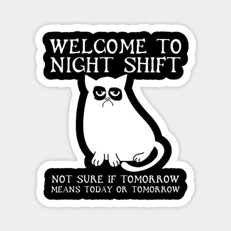 Night Shift Humor Funny, Night Shift Quotes, Night Nurse Humor, Night Shift Nurse Humor, Night Shift Humor, Patient Care Tech, Working Night Shift, Funny Nurse Gifts, Night Shift Nurse