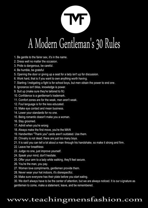 Gentlemen rules Gentlemens Guide, Jose Zuniga, Teaching Mens Fashion, Gentleman Rules, Gentlemans Guide, Der Gentleman, Gentleman Quotes, True Gentleman, Modern Gentleman