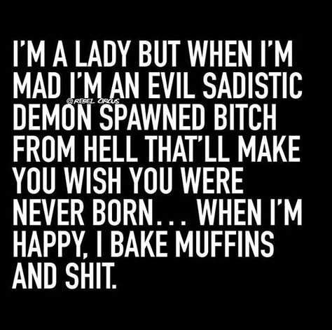 Inspirerende Ord, Im Mad, Savage Quotes, Sassy Quotes, Sarcastic Quotes Funny, Badass Quotes, Sarcastic Quotes, A Lady, Relatable Quotes