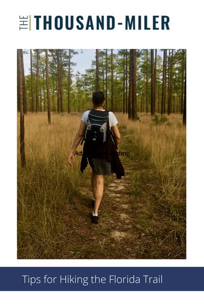 Hiking With Kids, Pacific Crest Trail, Appalachian Trail, Hiking In Florida, Florida Trail, North Country Trail, Camping Gear List, Hiking Training, Thru Hiking