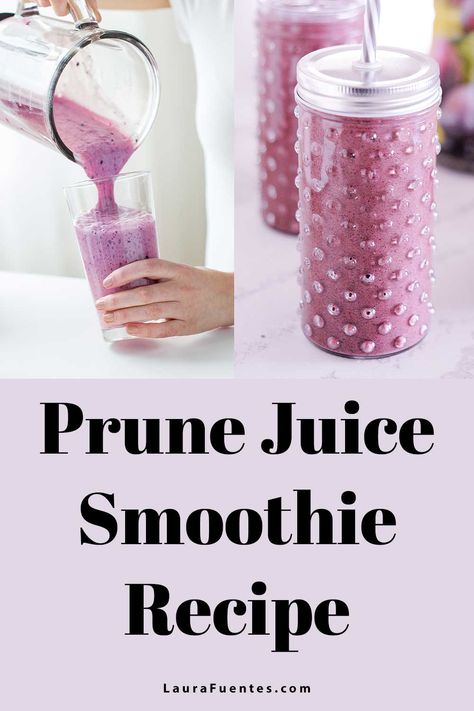 Prune Juice Recipes Ideas, Smoothie With Prunes, Prune Juice Drinks, Smoothies With Prunes, Recipes With Prune Juice, Recipes Using Prune Juice, Prune Juice Cocktail, Prune Juice Smoothie, Prune Smoothie Recipes