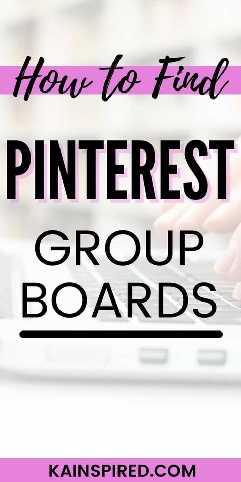 HOW TO FIND PINTEREST GROUP BOARDS. Use Pinterest Group boards to drive traffic. Increase website traffic with Pinterest. Pinterest traffic. Pinterest tips. Pinterest GRoup boards. Best Pinterest GRoup boards Where Do I Find My Saved Boards, How To Find My Pins Saved Boards, My Boards Saved My Boards Saved Pins Where Are My Boards, My Boards Saved Pins Where Are My Boards, Where Are My Boards, My Boards Saved, My Pins Saved Boards, Very Much Alive, Pinterest Group Boards