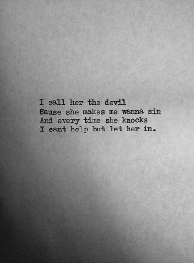 An angel on the outside but a little devil on the inside. Sanna Ord, Rhyming Quotes, Devil Quotes, Sin Quotes, Passion Quotes, Classy Quotes, Motiverende Quotes, Wise Women, Badass Quotes