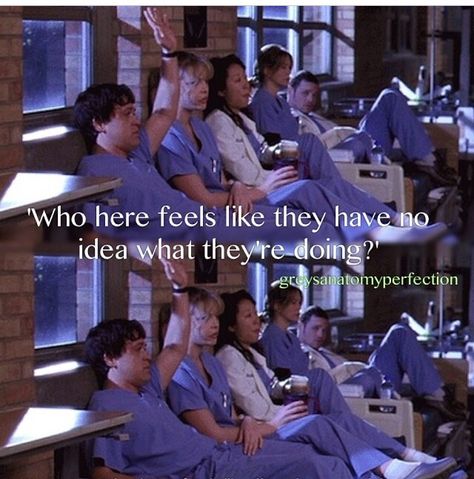 who here feels like they have no idea what they're doing? Grey's Anatomy, Nurse Quotes, Grey's Anatomy Aesthetic, Graduation Speech, Dark And Twisty, Senior Quotes, Pre Med, Save Life, Self Awareness