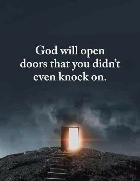 Religious Quotes, Inspirational Quotes About Strength, Open Door, Inspirational Bible Quotes, Thank You God, Open Doors, Christian Quotes Inspirational, Bible Encouragement, Prayer Quotes