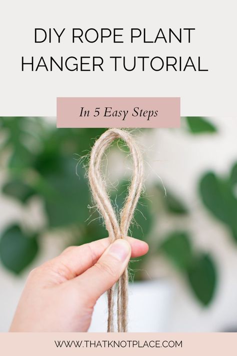 In 5 Easy Steps. Here's a super easy and quick DIY Jute plant hanger tutorial that can be used indoors and outdoors | That Knot Place. Macreme Plant Hanger, Diy Plant Hanger Easy, Diy Macrame Plant Hanger Easy, Hanging Baskets Diy, Diy Macrame Plant Hanger Tutorials, Plant Hanger Tutorial, Outdoor Plant Hanger, Diy Dream Catcher Tutorial, Rope Plant