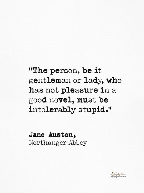 "Jane Austen, Northanger Abbey, great quote 11" Metal Print by Pagarelov | Redbubble Humour, Poems By Jane Austen, Jane Austen Quotes About Books, Great Authors Quotes, Best Jane Austen Quotes, Jane Austen Poems, Becoming Jane Quotes, Famous Quotes From Books Literature, Quotes By Jane Austen