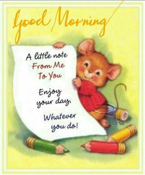 A little note from me to you, enjoy your day, whatever you do! Good morning Special Friend Quotes, Good Morning Sister, Thinking Of You Quotes, God Natt, Hug Quotes, Inspirerende Ord, Morning Quotes For Him, Fina Ord, Funny Good Morning Quotes