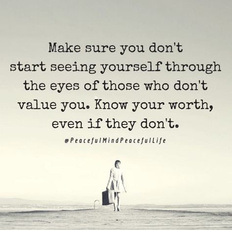 Make sure you don’t start seeing yourself through the eyes of those who don’t value you. Know your worth, even if they don’t. #youhadyourchance #iwillexceedeverythingyoueverwanted #loveyoumore Be There For Those Who Are There For You, If They Don’t Like You Quotes, Choose Those Who Choose You Quotes, If They Don’t See Your Worth, You Know Who You Are Quotes, You Know Who You Are, Hope It Was Worth It Quotes, Don’t Forget Who You Are, Value Yourself Quotes