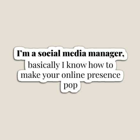 social media manager sticker Marketing Phrases Social Media, Viral Quotes Social Media, Reminder Social Media Post, Business Friends Aesthetic, Graphic Design Quotes Funny, Social Media Management Quotes, Winner Social Media Post, Data Analyst Quotes, Social Media Manager Quotes